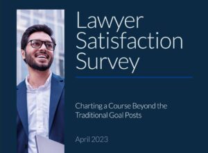 Lawyer Satisfaction Survey